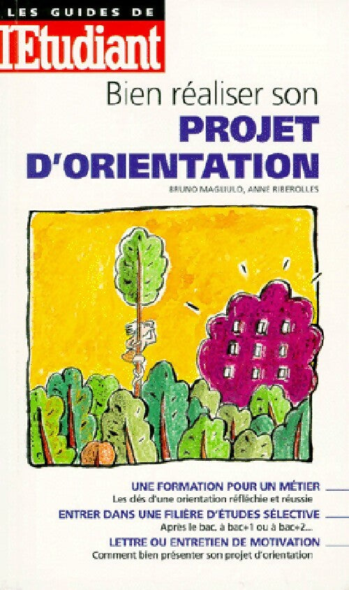 Livrenpoche : Bien réaliser son projet d'orientation - Bruno Magliulo - Livre