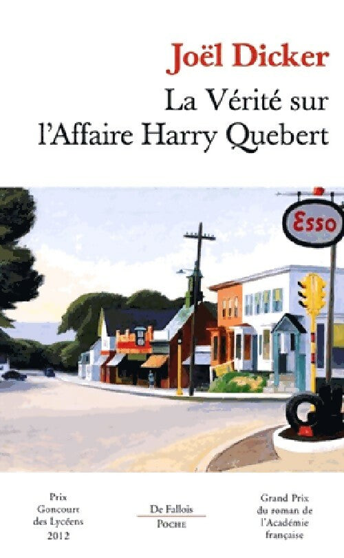 Livrenpoche : La vérité sur l'affaire Harry Quebert - Joël Dicker - Livre