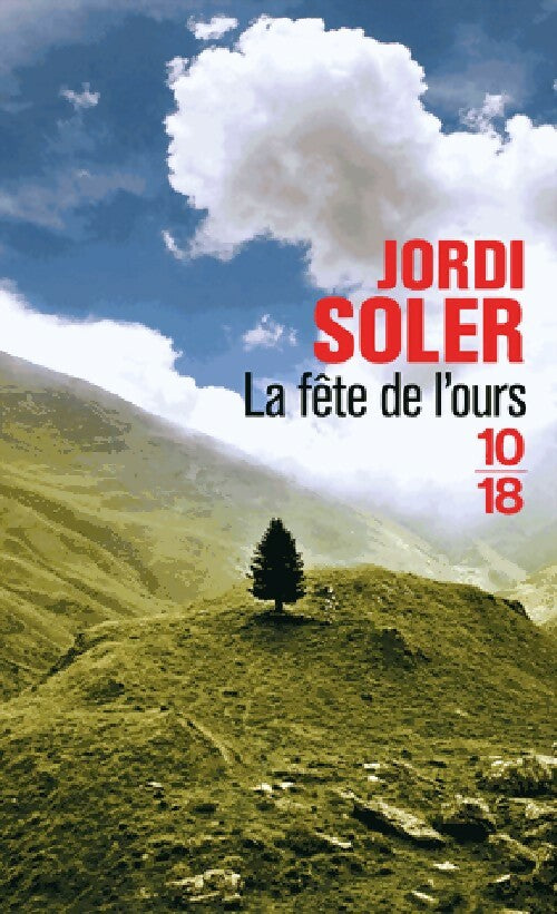 Livrenpoche : La fête de l'ours - Jordi Soler - Livre