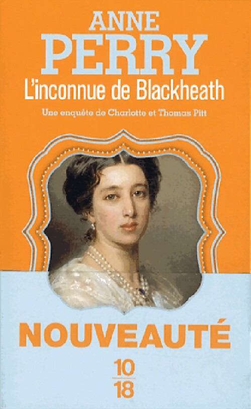 Livrenpoche : L'inconnue de Blackheath - Anne Perry - Livre