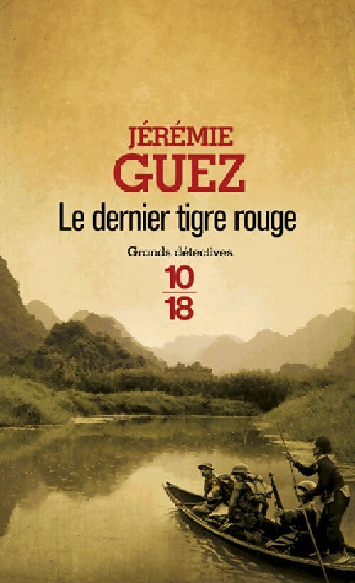 Livrenpoche : Le dernier tigre rouge - Jérémie Guez - Livre