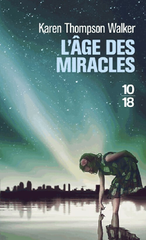 Livrenpoche : L'âge des miracles - Thompson Walker - Livre