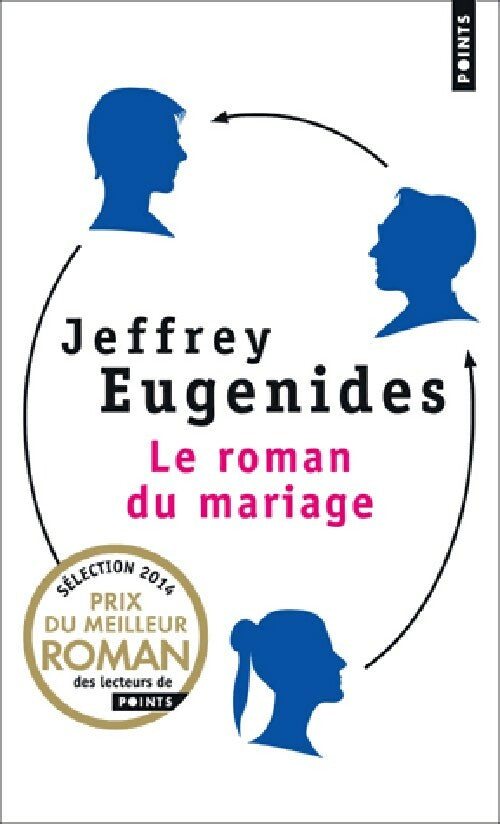 Le roman du mariage - Jeffrey Eugenides -  Points - Livre
