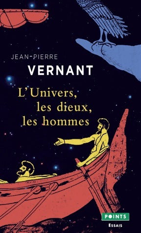 Livrenpoche : L'Univers, les dieux, les hommes - Jean-Pierre Vernant - Livre