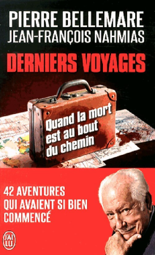 Livrenpoche : Derniers voyages - Pierre Bellemare - Livre