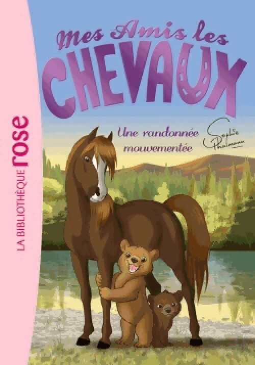 Livrenpoche : Mes amis les chevaux Tome V : Une randonnée mouvementée - Inconnu - Livre