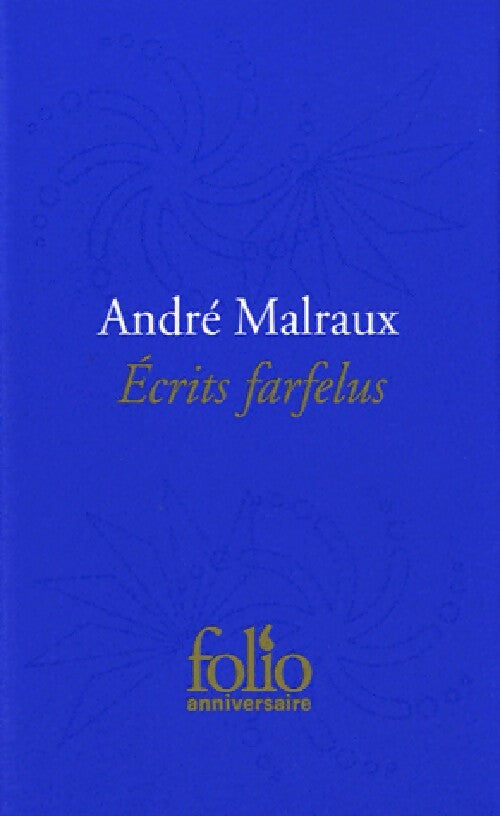 Livrenpoche : Ecrits farfelus - André Malraux - Livre