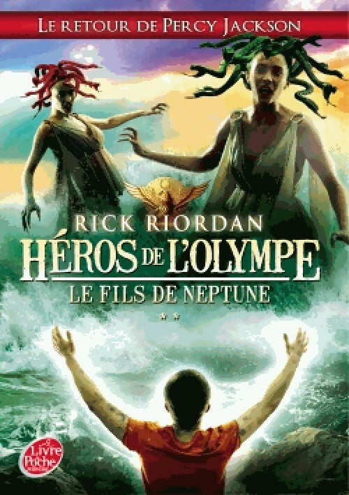 Livrenpoche : Héros de l'Olympe Tome II : Le fils de Neptune - Rick Riordan - Livre