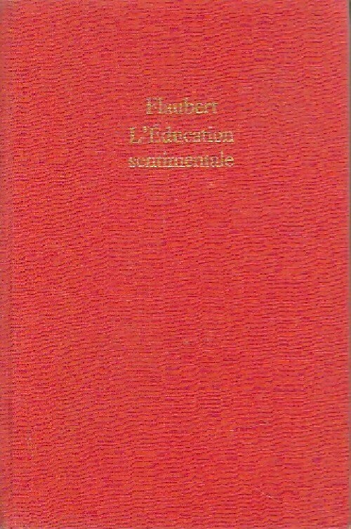 Livrenpoche : L'éducation sentimentale - Gustave Flaubert - Livre