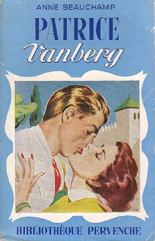 Patrice Vanberg - Anne Beauchamp - Livre