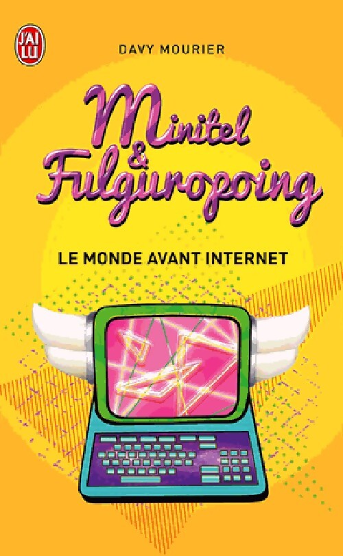 Minitel & fulguropoing - Davy Mourier - Livre