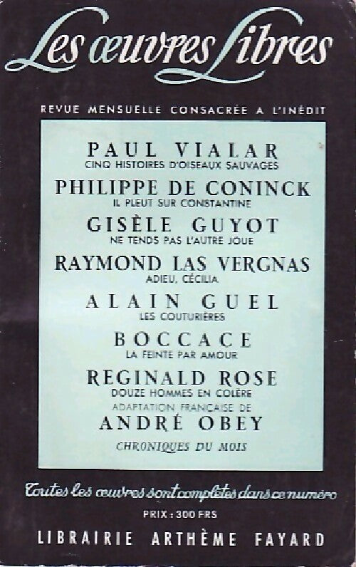 Livrenpoche : Cinq histoires d'oiseaux sauvages / Il pleut sur Constantine / Adieu, Cécilia / Les couturières / La feinte par amour / Douze hommes en colère / Chroniques du mois - Collectif - Livre
