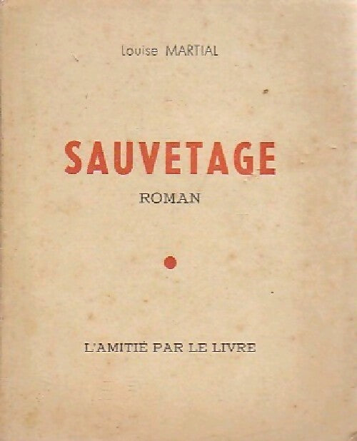 Livrenpoche : Sauvetage   - Louise Martial - Livre