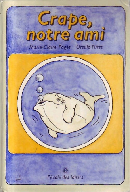 Livrenpoche : Crape, notre ami - Marie-Claire Pagès - Livre