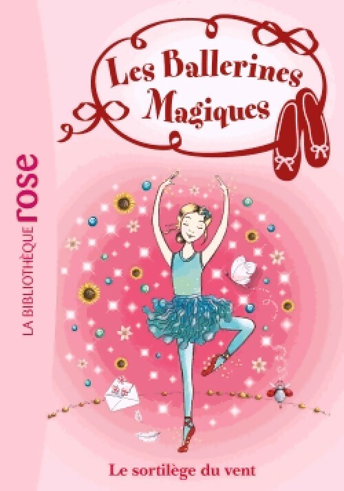 Livrenpoche : Les ballerines magiques Tome XXVI : Le sortilège du vent - Darcey Bussel - Livre