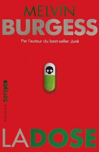 Livrenpoche : La dose - Melvin Burgess - Livre