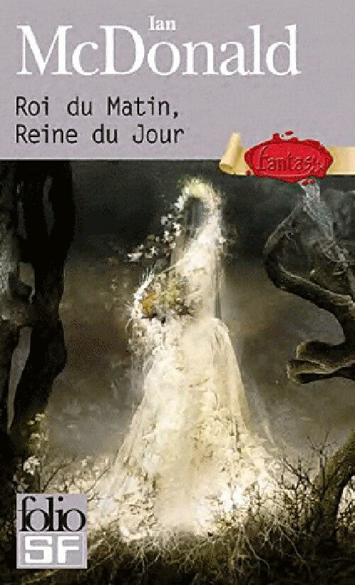 Livrenpoche : Roi du matin, Reine du jour - Ian McDonald - Livre