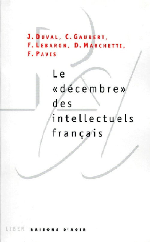 Livrenpoche : Le "Décembre" des intellectuels français - Collectif - Livre