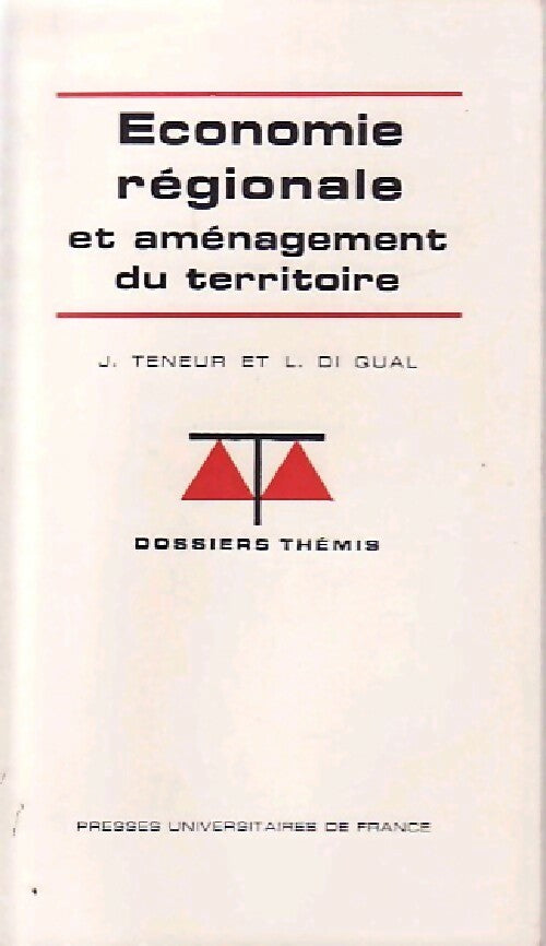 Livrenpoche : Economie régionale et aménagement du territoire - J Teneur, L Di Qual - Livre