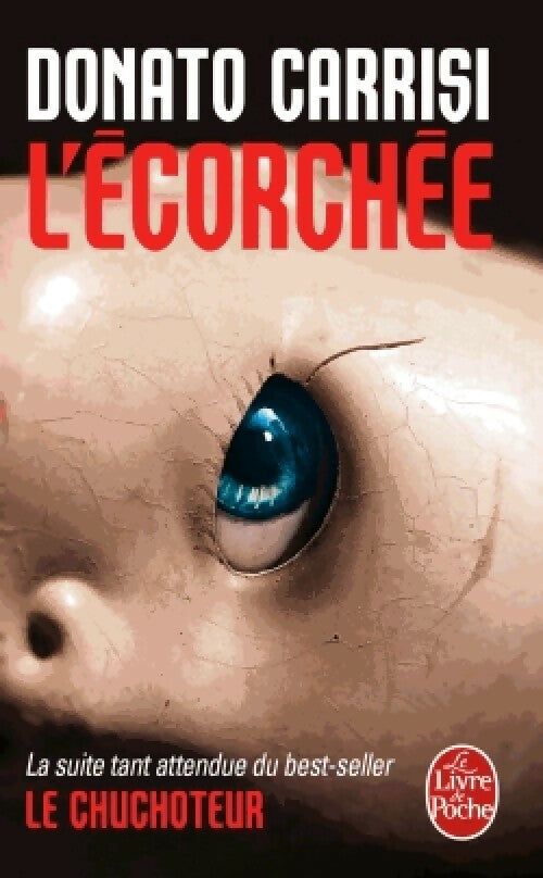 Livrenpoche : L'écorchée - Donato Carrisi - Livre
