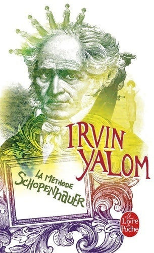 Livrenpoche : La méthode Schopenhauer - Irving D. Yalom - Livre