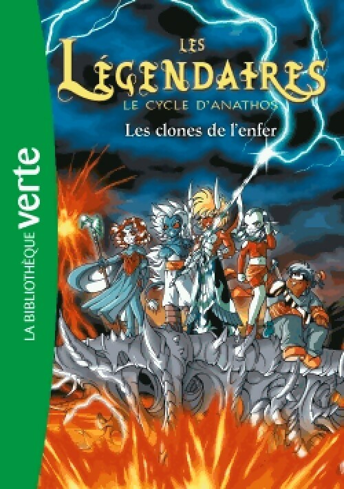 Livrenpoche : Les légendaires Tome XI : Les clones de l'enfer - Inconnu - Livre
