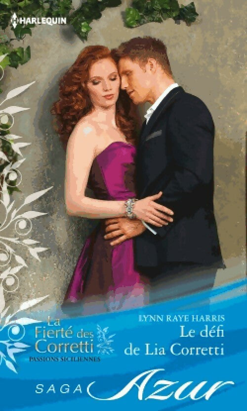 Livrenpoche : Le défi de Lia Corretti - Lynn Raye Harris - Livre