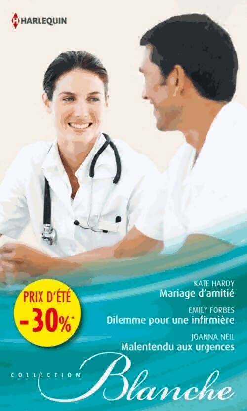 Livrenpoche : Mariage d'été / Dilemme pour une infirmière / Malentendu aux urgences - Joanna Neil, Kate Hardy, Emily Forbes - Livre