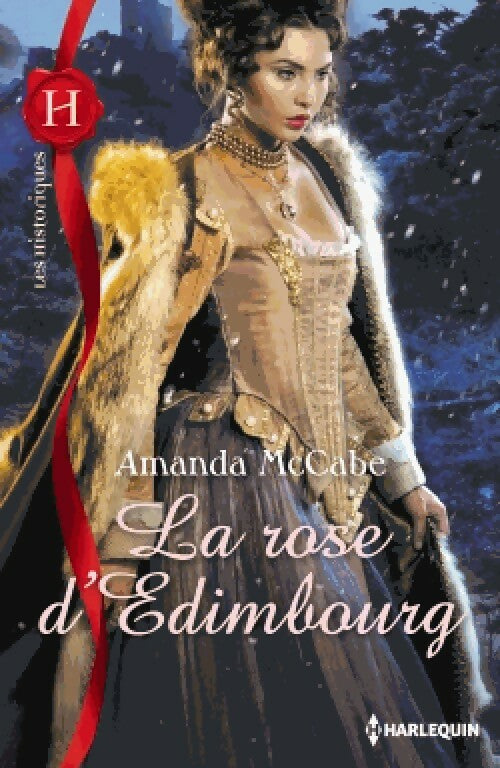 Livrenpoche : La rose d'Edimbourg - Amanda McCabe - Livre