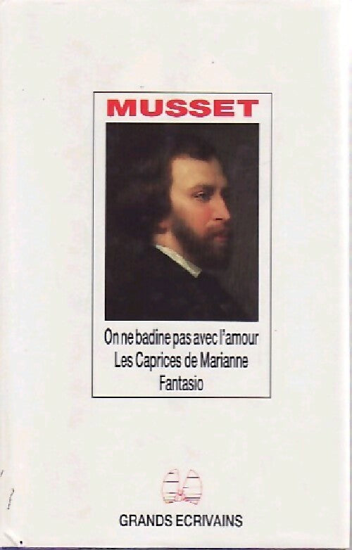 Livrenpoche : On ne badine pas avec l'amour / Les caprices de Marianne / FAntasio - Alfred De Musset - Livre