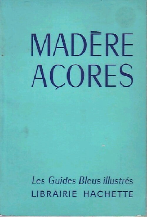 Madère/Açores - Inconnu - Livre