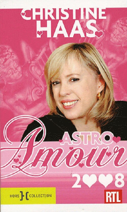 Astro amour 2008 - Christine Haas -  Hors collection  - Livre