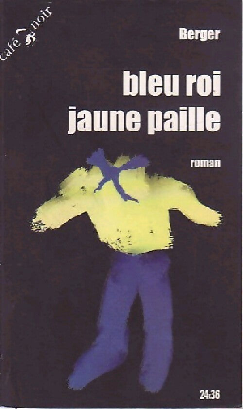 Livrenpoche : Bleu roi , Jaune paille - Berger - Livre