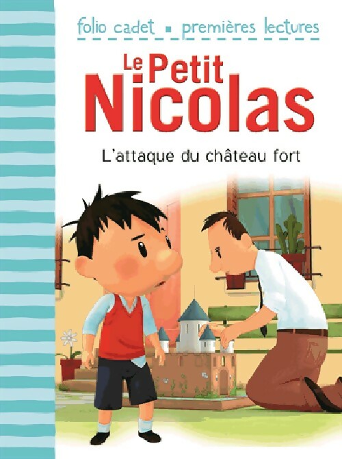 Livrenpoche : Le petit nicolas Tome XXIII : L'attaque du château fort - Emmanuelle Lepetit - Livre