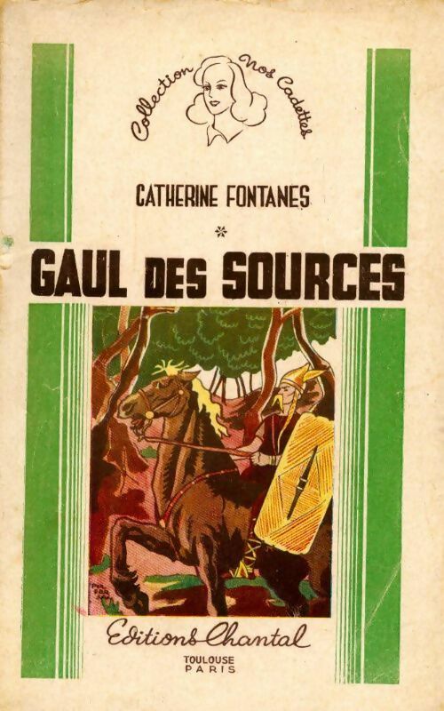 Livrenpoche : Gaul des sources - Catherine Fontanes - Livre