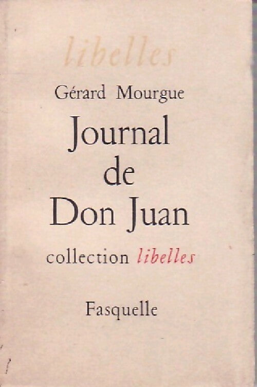 Livrenpoche : Journal de Don Juan - Gérard Mourgue - Livre