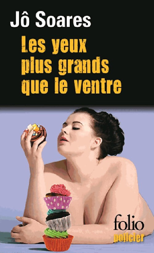 Livrenpoche : Les yeux plus grands que le ventre - Jô Soares - Livre