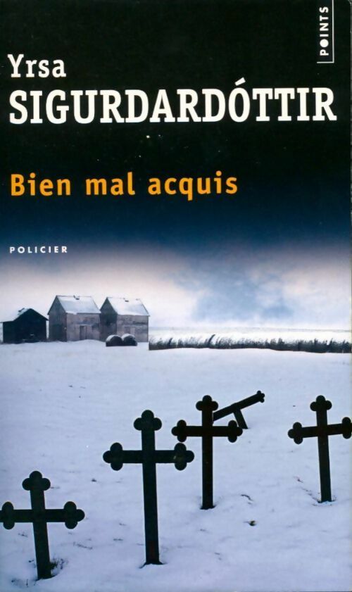 Livrenpoche : Bien mal acquis - Yrsa Sigurdardóttir - Livre