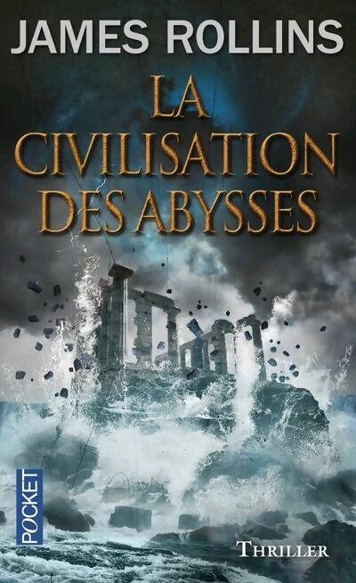 Livrenpoche : La civilisation des abysses - James Rollins - Livre
