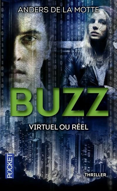 Livrenpoche : Buzz - Anders De la Motte - Livre