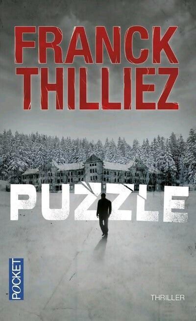 Livrenpoche : Puzzle - Franck Thilliez - Livre