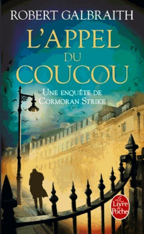 Livrenpoche : L'appel du coucou - Robert Galbraith - Livre