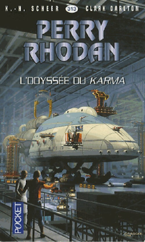 Livrenpoche : L'odyssée du Karma - Karl Herbert Scheer, Clark Darlton - Livre