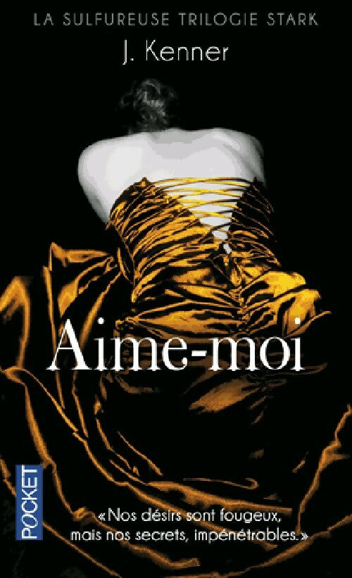 Livrenpoche : Aime-moi - J. Kenner - Livre