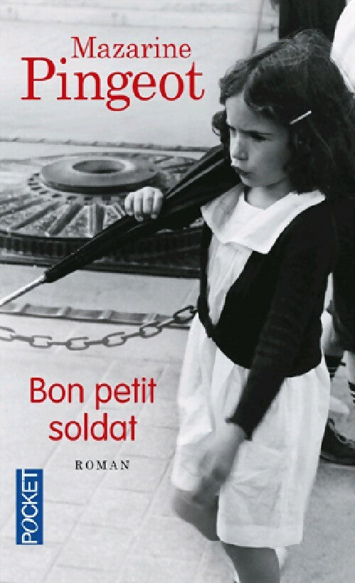 Livrenpoche : Bon petit soldat - Mazarine Pingeot - Livre