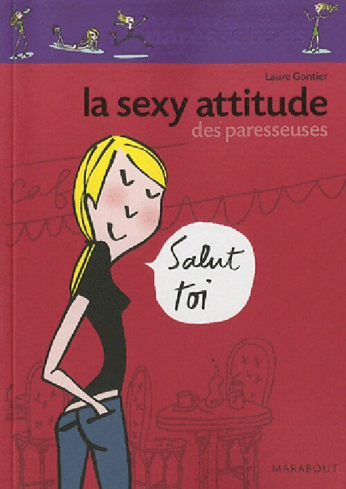 Livrenpoche : La sexy attitude des paresseuses - Laure Gontier - Livre