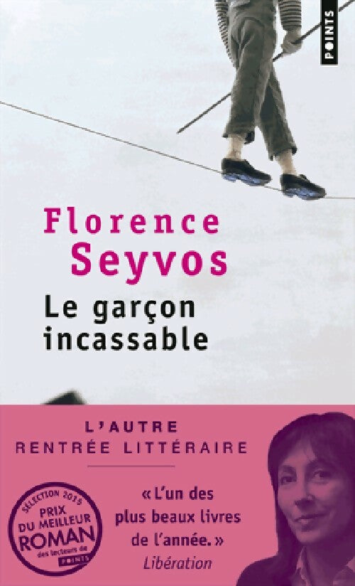 Le garçon incassable - Florence Seyvos -  Points - Livre