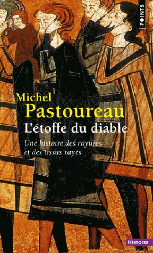 Livrenpoche : L'étoffe du diable - Michel Pastoureau - Livre