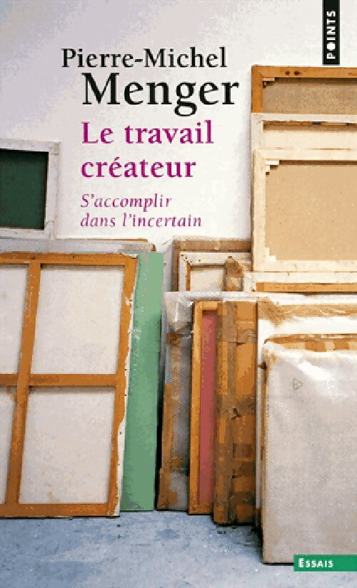 Le travail créateur - Pierre-Michel Menger - Livre