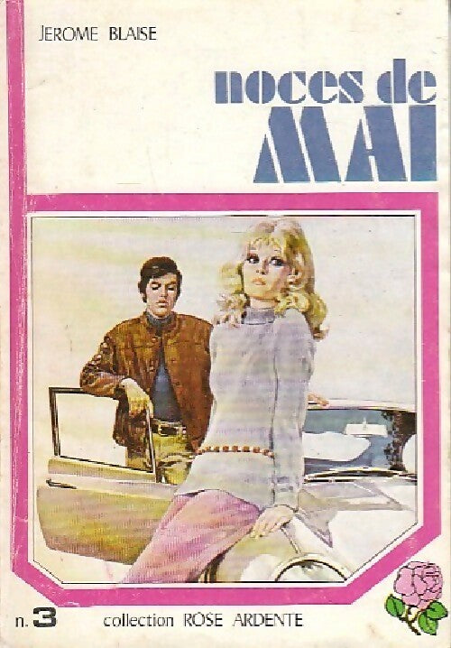 Livrenpoche : Noces de mai - Jérôme Blaise - Livre